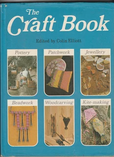 The Craft Book Edited by Colin Elliot - Crafts
