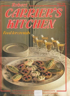 Robert Carrier's Kitchen - Part 128 - Food for Crowds - Recipe Cookbook