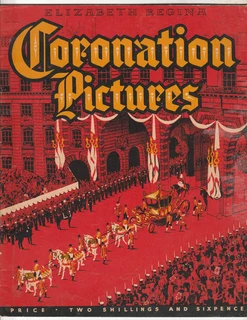 Elizabeth Regina Coronation Pictures 1953 - B.F.R. Publications