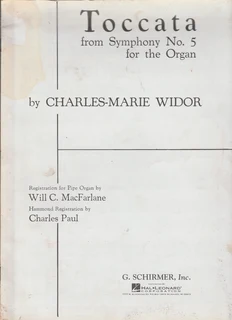 Sheet Music - Toccata From Symphony No 5 For The Organ - G. Schimer, Inc