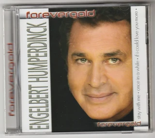 Engelbert Humperdinck - Stay With Me - FOREVERGOLD - CD - 2005