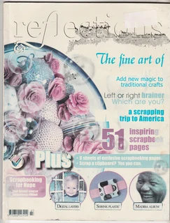 Creative Reflections - No 7 - Scrapbooking Magazine - Crafts