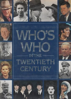 WHO'S WHO in the Twentieth Century - 1993 - First Edition