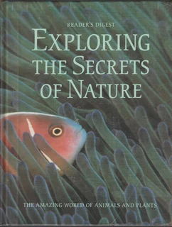 Reader's Digest - Exploring the Secrets of Nature - 1994 - First Edition