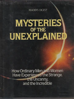 Reader's Digest - Mysteries of The Unexplained
