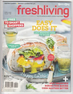 Freshliving - April 2020 Issue 138 - Cooking Recipe Magazine