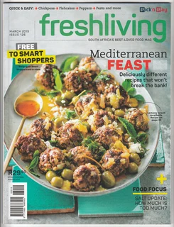Freshliving - March 2019 Issue 126 - Cooking Recipe Magazine