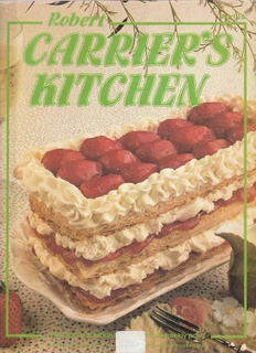 Robert Carrier's Kitchen - Part 16 - 1981 - Cookbook