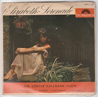 The Gunter Kallman Choir - Elizabeth Serenade - 7 Single - Vinyl Record