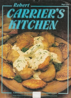 Robert Carrier's Kitchen - Pakistan - Part 24 - 1981 - Cooking Magazine