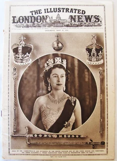 The Illustrated London News - Coronation Week - Queen Elizabeth 11 - Saturday May 30th 1953