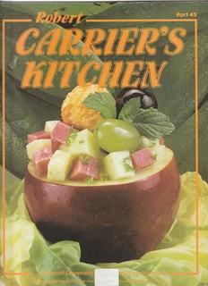 Robert Carrier's Kitchen - Part 45 - 1981 - Cookbook