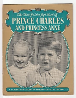 The First Golden Gift Book Of Prince Charles And Princess Anne - 1951 - Pitkins