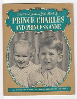 The First Golden Gift Book of Prince Charles and Princess Anne - 1951 - PITKINS