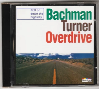 Bachman Turner Overdrive - Roll Down The Highway - Cd - 1999