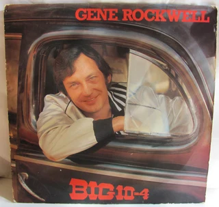 Gene Rockwell - BIG-10-4 - Vinyl LP (Record) - 1979