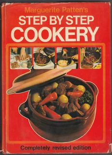 Marguerite Patten's - Step by Step Cookery - Cookbook