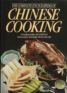 The Complete Encyclopedia of Chinese Cooking - Cookbook