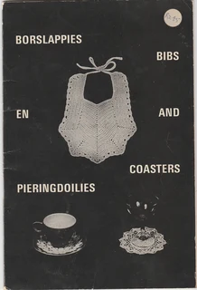 Borslappies en Piering Dollies / Bibs and Coasters by Mrs M.Jooste - Crochet Patterns -Crafts