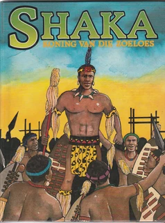 Shaka - Koning Van Die Zoeloes - Lynn Bedford Hall