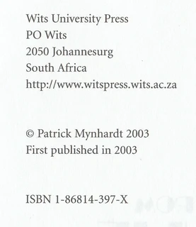 Boy from Bethulie - An Autobiography - Patrick Mynhardt - 1st Publication 2003