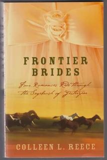 Frontier Brides - Collen L. Reece
