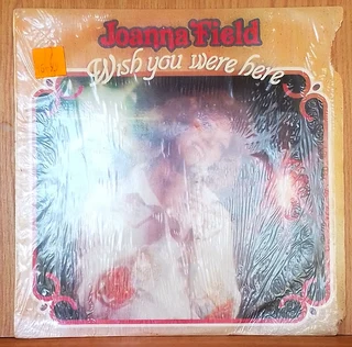 Wish You Were Here - Joanna Field - Vinyl LP (Record) - 1982