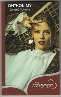 Onthou My - Salome Schutte - Afrikaans Romance