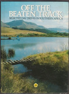AA RSA - Off The Beaten Track - Selected Drives in Southern Africa