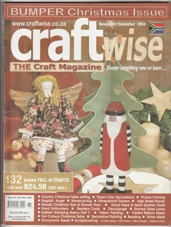 Craftwise - Issue 40 - November / December 2004 - Craft Magazine - Crafts