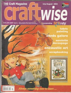 Craftwise - Issue 32 - July / August 2003 - Craft Magazine - Crafts