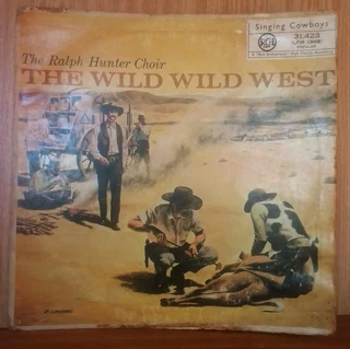 The Ralph Hunter Choir - The Wild Wild West - Vinyl LP (Record) - 1968