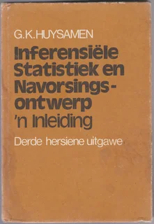 Inferensiele Statistiek en Navorsings - Ontwerp 'n Inleiding - G.K. Huysamen