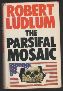 The Parsifal Mosaic - Robert Ludlum