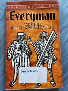 Everyman and Other Miracle and Morality Plays