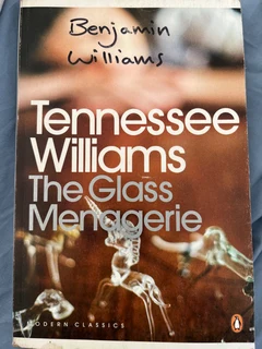 The Glass Menagerie: Tennessee Williams
