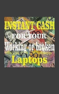 Wanted: Old , Used, Broken, Working And Non Working Laptops For Cash