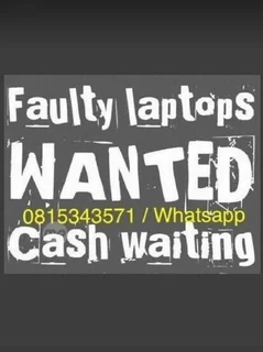 Wanted: Old Laptops Working  And Non Working For Cash