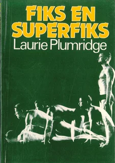 FIT AND SUPERFIT and in Afrikaans FIKS EN SUPERFIKS