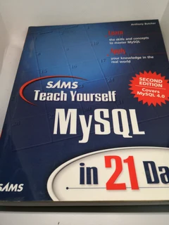 Sams Teach Yourself Mysql in 21 Days 2nd Edition