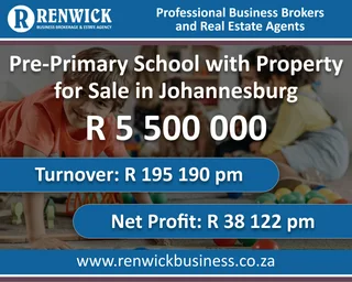 Business for Sale: Pre-Primary School with Property in Johannesburg