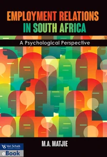 Employment Relations in South Africa: A Psychological Perspective