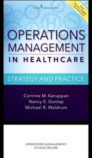 Operations Management in Healthcare: Strategy and Practice