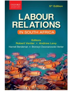 Labour Relations in South Africa 5th edition