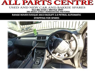 Range Rover Evoque 2015 Facelift 2.0 Petrol Automatic – Stripping for Spares