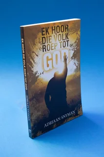 Ek hoor die volk roep tot God