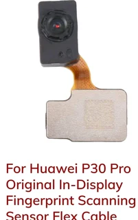 Huawei  p30 Pro  replacement Fingerprint Scaning Sensor Flex Cable I don't fit