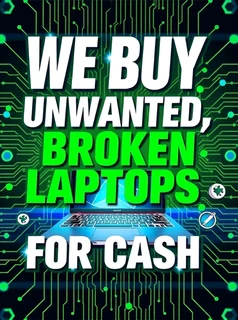 Get Cash For Unwanted Working or Non Working Laptop