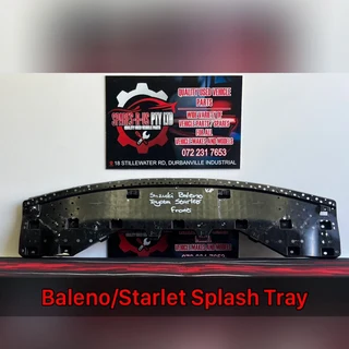 Baleno/Starlet Splash Tray for sale