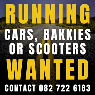 Running Cars, Bakkies Or Scooters Wanted!